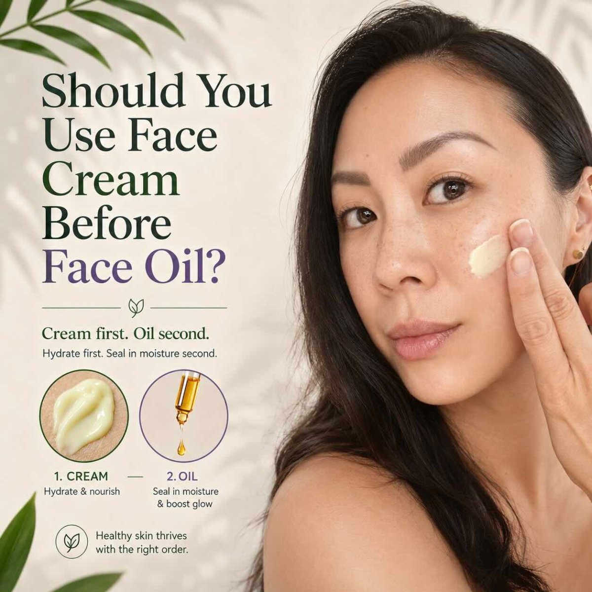 Should You Use Face Cream Before Face Oil? Here’s the Right Order - AmaSKN Beauty